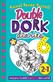 Double dork diaries : <two tales from a not-so-fabulous life>. 6